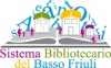   Maggio 2013 in biblioteca  Sistema bibliotecario del Basso Friuli 