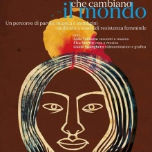 Teatro Pasolini Cervignano: "Donne che cambiano il Mondo" in occasione della Giornata Internazionale della Donna 